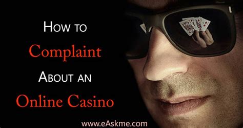  complaint to online casino